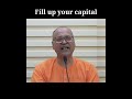 Fill up your capital hinduismsamarpan  swami samarpanananda
