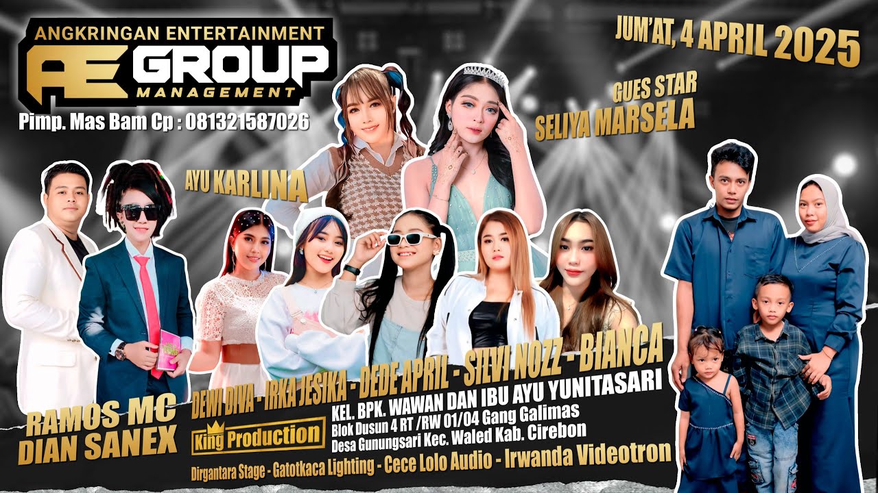 🔴 LIVE MALAM AE GROUP CIREBON JUM'AT, 4 ARPIL 2024 DI DESA GUNUNGSARI KEC. WALED KAB. CIREBON