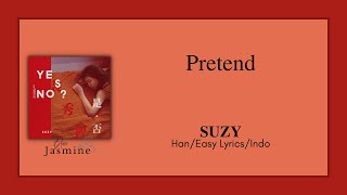 Suzy (수지) - Pretend (행복한 척) [Han|Easy Lyrics|Sub Indo]