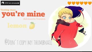 🍋 𝕃𝔼𝕄𝕆ℕ🍋 ||You're mine || •one shot•||꒰🍋﹆.🌻‧⁺✨⤾·