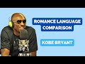 Kobe speaking Italian // Romance language comparison