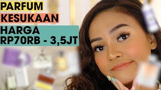 BUSET! PARFUM MAHAL SEMERBAK AROMA KEKAYAAN