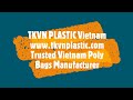 Tkvn plastic bags  vietnam plastic bags