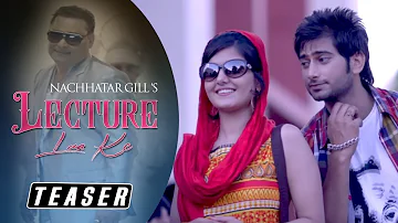 Lecture laa ke || Nachhatar Gill || Money Aujla || Teaser || Latest Punjabi Song || Angel Records