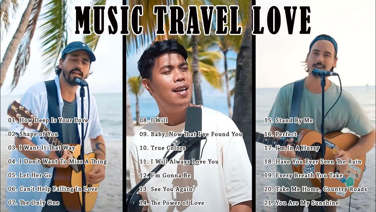 Music Travel Love Cover | Music Travel Love full album || The best
