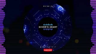 Diver's Heart (Mashup)