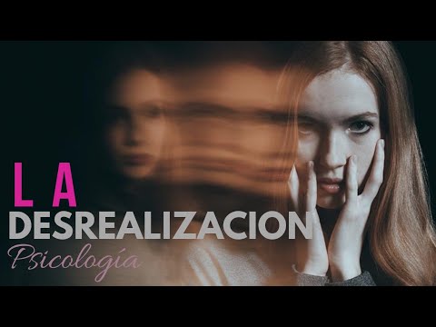 Video: Despersonalización-desrealización: Aterrador Y Demasiado Cariñoso