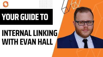 Everything to Know About Internal Linking || SEO On-Air