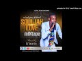 Soul jah love2019 mixtape mixtape mixed by deejay tanaman