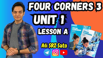 آموزش زبان انگلیسی شروع کتاب فورکرنرز ۳ (Unit 1 lesson A) Four Corners 3