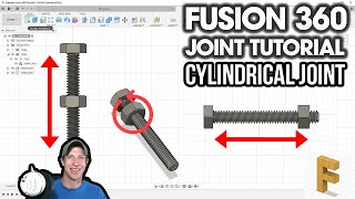 Simulating Nut and Bolt Movement in Autodesk Fusion 360 with a Cylindrical Joint
