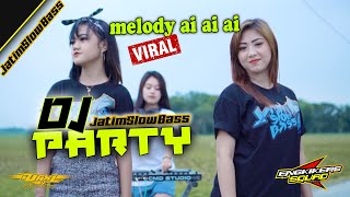 DJ PARTY JATIM SLOW BASS ft FEBRI xdr || BASS AUTO HOREG 2021