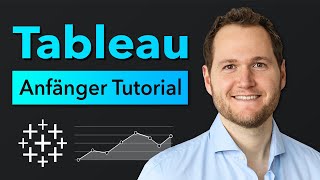 Tableau Tutorial Deutsch | 30 Minuten für Anfänger