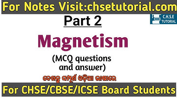 Part 2-MCQ (Magnetism) questions answer discussion session | CHSE physics MCQ