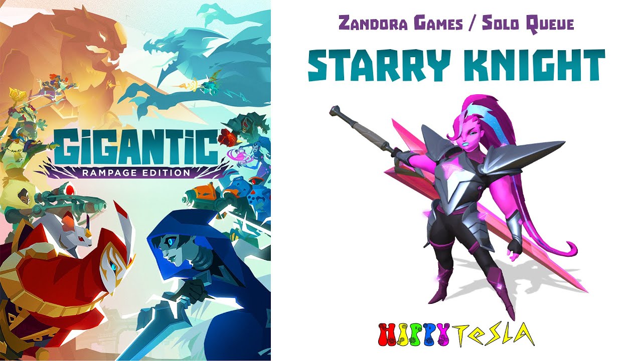 Starry Knight (Solo Queue) | Gigantic: Rampage Edition [PC]