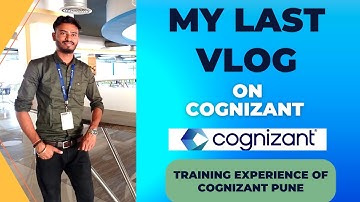My Cognizant Training Experience || My Last Vlog || Fresher