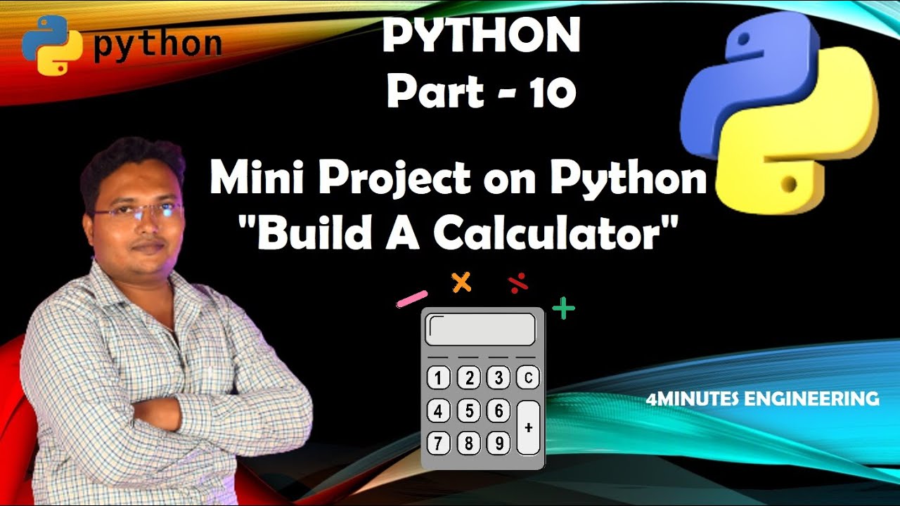 Python - Part 10: Mini Project on Python (Build A Calculator) - YouTube