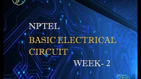 Nptel - Basic Electrical Circuit Week 2 Assignment Solution