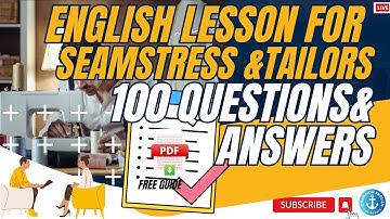 Job Interview for Tailors / Sewing 100 Simple English Questions and Answers for Tailors