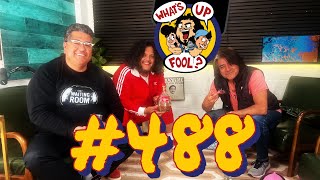 WHATS UP FOOL? Podcast EP 488 - ALEX REYMUNDO