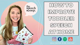 TODDLER SPEECH THERAPY TIPS FOR PARENTS: How To Work With Your Child & Target Speech Sounds At Home