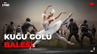 KUĞU GÖLÜ BALESİ.. [PUBG]