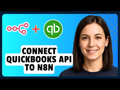 How to Connect QuickBooks API to N8N