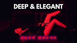 Deep & Eleganat | Sensual Deep House Mix ' by Gentleman