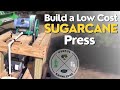 Low Cost Sugar Cane Press | Useful Knowledge