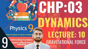 Class 9 Physics - Dynamics Lecture: 10 | New Book Chapter 3  | Federal Board #class9physicsdynamics