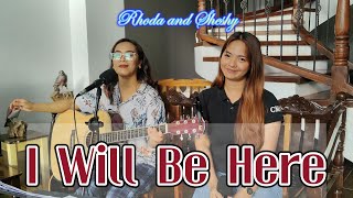 I Will be Here/ Love Song  FOR VALENTINES , Cover by Cordillera Songbirds, Rhoda and Sheshy