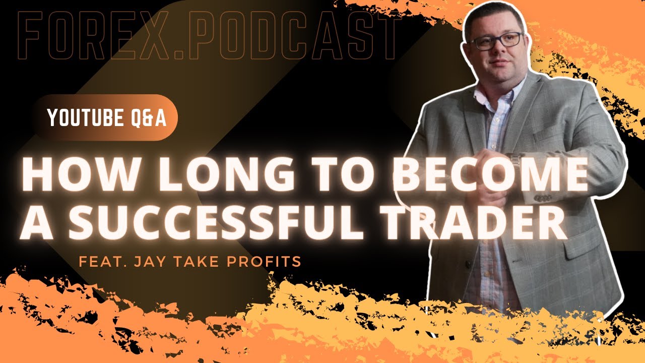 How Long Does It Take To Become A Successful Forex Trader featuring ...