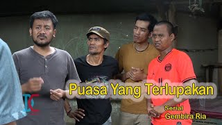 Film Komedi - Puasa Yang Terlupakan - Eps 3 Serial Gembira Ria