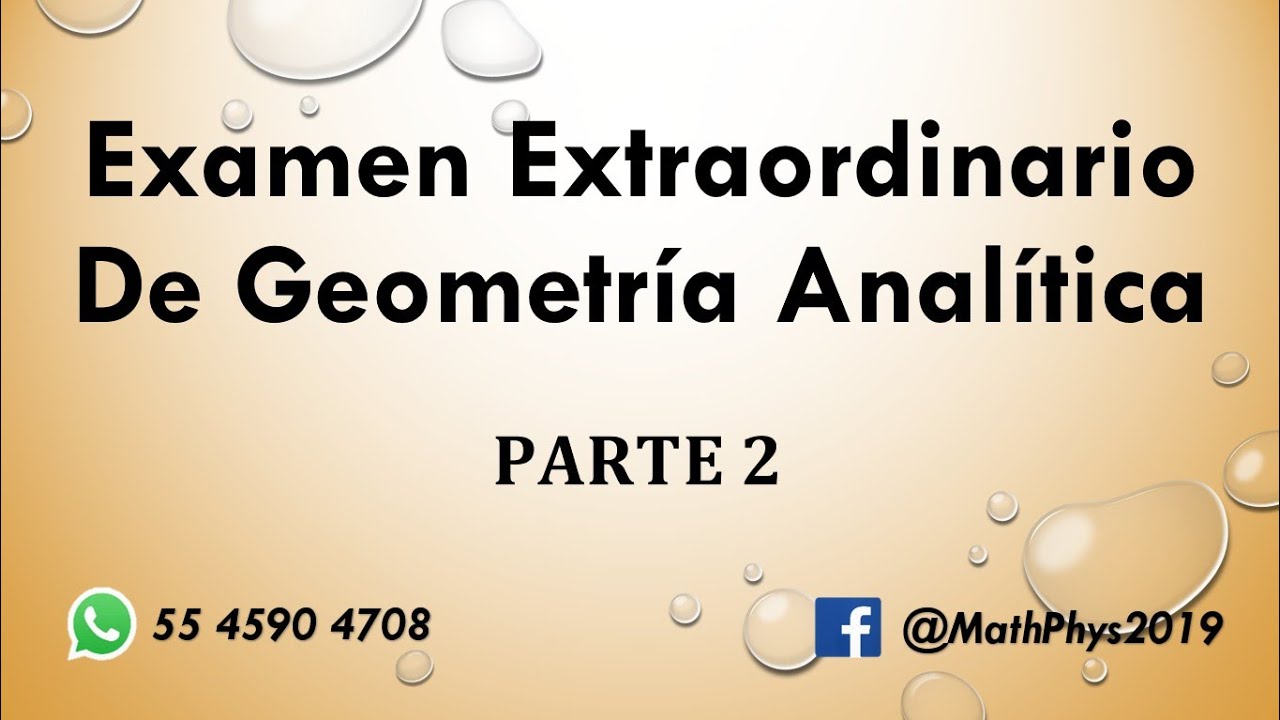 Examen extraordinario de Geometría Analítica | Parte 2 - YouTube