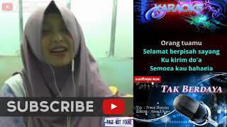 Tak Berdaya ~ karaoke duet bareng artis smule Novie Shoraya