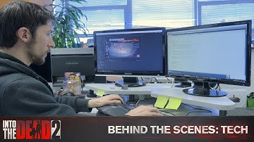 Into the Dead 2 - Behind the Scenes Part 5 - Tech