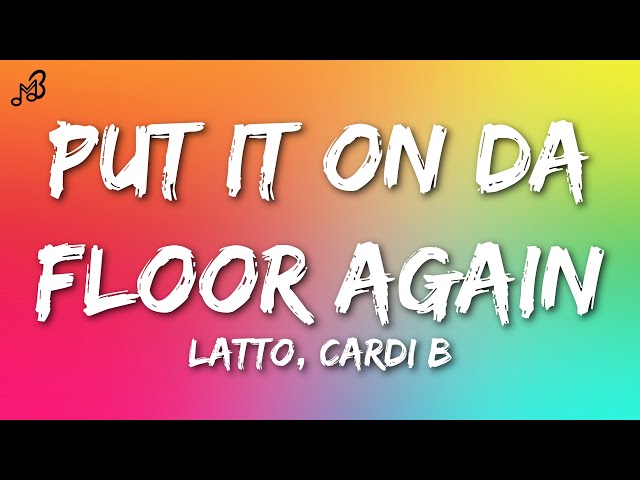Latto ft. Cardi B: 'Put It On Da Floor Again' Lyrics & Video