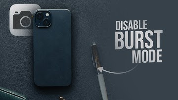 How to Disable Burst Photos on iPhone (2024)