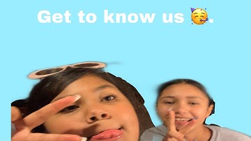 Get to know us ! ( First video ) 😌