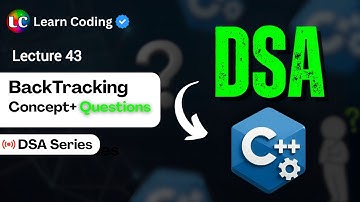 C++ DSA Back Tracking | Pseudocode, Dry Run & Code | Data Structure & Algorithms