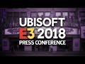 FULL Ubisoft E3 2018 Press Conference