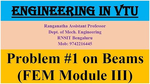 Problem #1 on Beams [Module-3, Lecture-24], #Problems on beams, #FEA, #17ME61, #VTU, #FEM