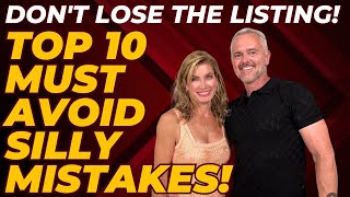 Don t Lose The Listing Top 10 Must Avoid Silly Mistakes