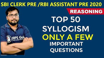 SYLLOGISM ONLY FEW TOP 50 IMPORTANT QUESTION ROHIT SIR