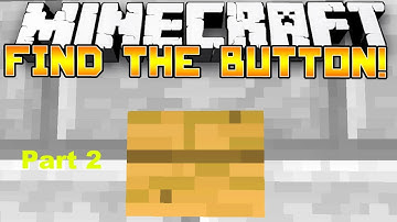 Minecraft: Find The Button Part 2