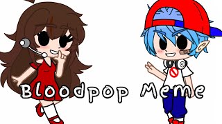 [] Bloodpop Meme [] BF & GF [] EPILEPSY WARNING [] Loop [] Purplegirl Gia []