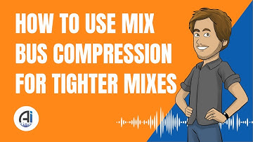 The Only Guide to Mix Bus Compression You Need