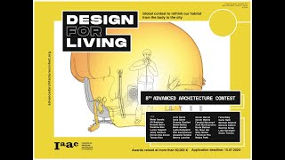 DESIGN FOR LIVING : 8th Advanced Architecture Contest