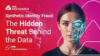 Synthetic Identity Fraud: The Hidden Threat Behind the Data