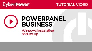 CyberPower PowerPanel Business Windows OS Installation Tutorial Video screenshot 4